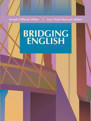 Bridging English de Joseph O. Milner