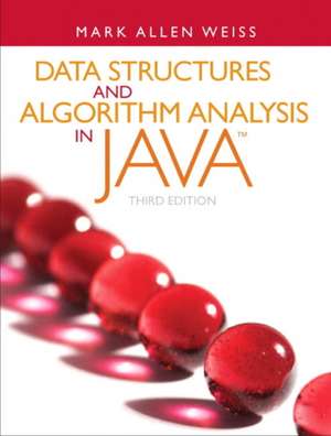 Data Structures and Algorithm Analysis in Java de Mark Allen Weiss