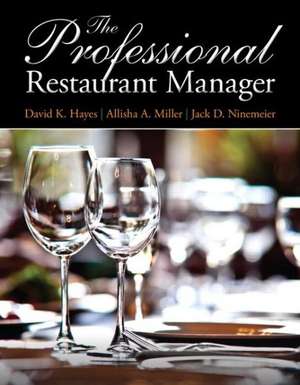 The Professional Restaurant Manager de David K. Hayes