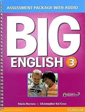 Herrera, M: Big English 3 Assessment Book with ExamView de Christopher Sol Cruz