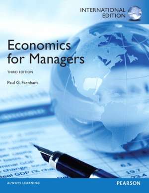 Economics for Managers de Paul G. Farnham