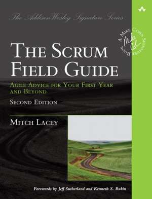 The Scrum Field Guide de Mitch Lacey