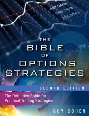 The Bible of Options Strategies de Guy Cohen