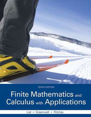 Finite Mathematics and Calculus with Applications Plus Mymathlab with Pearson Etext -- Access Card Package de Margaret L. Lial