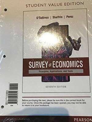 Survey of Economics: Principles, Applications and Tools, Student Value Edition de Arthur O'Sullivan