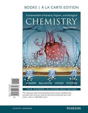 Fundamentals of General, Organic, and Biological Chemistry, Books a la Carte Edition de John E. McMurry