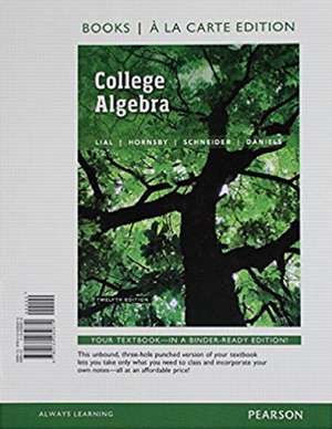 College Algebra, Books a la Carte Edition de Margaret L. Lial