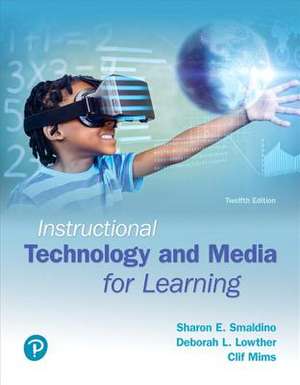 Instructional Technology and Media for Learning, with Revel -- Access Card Package [With Access Code] de Sharon E. Smaldino