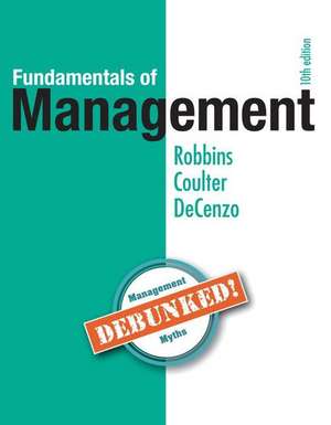 Fundamentals of Management Plus Mymanagementlab with Pearson Etext -- Access Card Package de Stephen P. Robbins