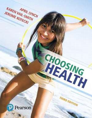 Choosing Health de April Lynch