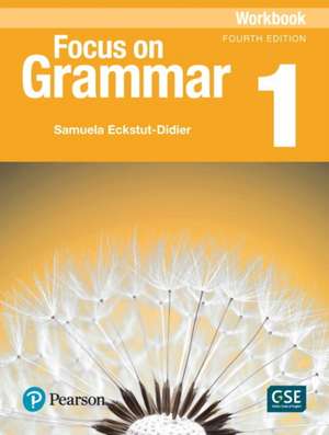 Focus on Grammar - (Ae) - 5th de Irene Schoenberg
