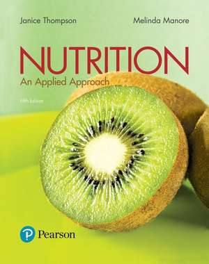 Modified Mastering Nutrition with Mydietanalysis with Pearson Etext -- Standalone Access Card -- For Nutrition: An Applied Approach de Janice J. Thompson