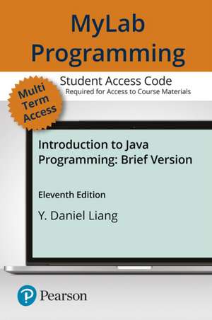 Mylab Programming with Pearson Etext -- Access Code Card -- For Introduction to Java Programming, Brief Version de Y. Daniel Liang