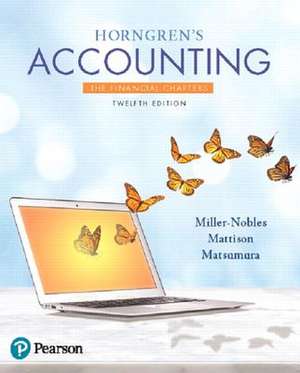 Horngren's Accounting, the Financial Chapters Plus Myaccountinglab with Pearson Etext -- Access Card Package de Tracie L. Miller-Nobles