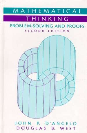 Mathematical Thinking de John D'Angelo