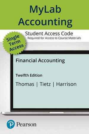 Mylab Accounting with Pearson Etext -- Access Card -- For Financial Accounting [With eBook] de C. William Thomas