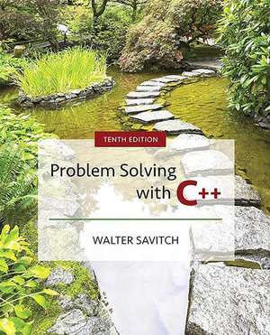 Problem Solving with C++, Student Value Edition Plus Mylab Programming with Pearson Etext - Access Card Package de Walter Savitch