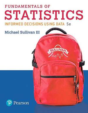 Fundamentals of Statistics Plus Mystatlab with Pearson Etext -- Title-Specific Access Card Package de Michael Sullivan