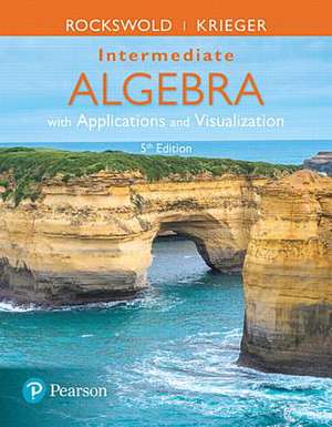 Intermediate Algebra with Applications & Visualization Plus Mymathlab -- Title-Specific Access Card Package de Gary K. Rockswold