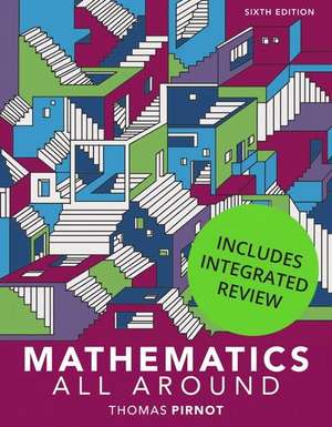 Mathematics All Around with Integrated Review Plus Mymathlab -- Title-Specific Access Card Package de Tom Pirnot