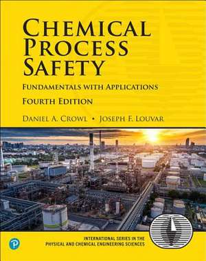 Chemical Process Safety de Daniel Crowl