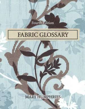 Fabric Glossary de Mary Humphries