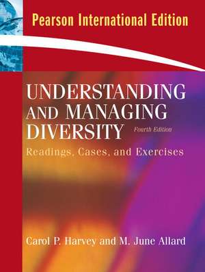 Understanding and Managing Diversity: International Edition de Carol Harvey