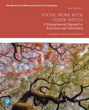 Social Work with Older Adults de Kathleen McInnis-Dittrich