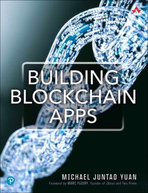 Building Blockchain Apps de Michael Yuan