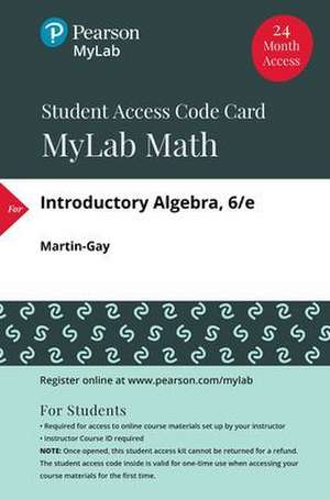 Mylab Math with Pearson Etext -- 24 Month Standalone Access Card -- For Introductory Algebra de Elayn Martin-Gay