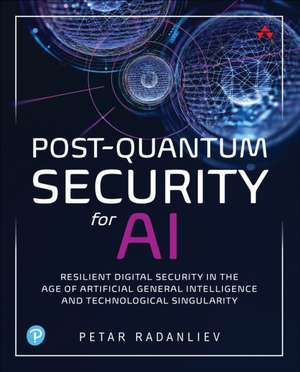 Post-Quantum Security for AI de Petar Radanliev