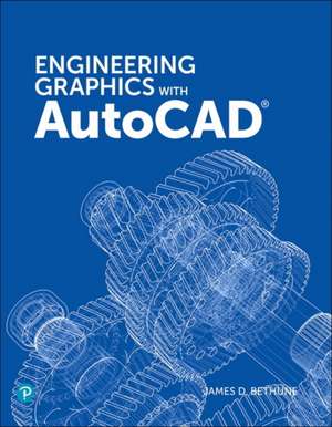 Bethune, J: Engineering Graphics with AutoCAD 2020 de James Bethune