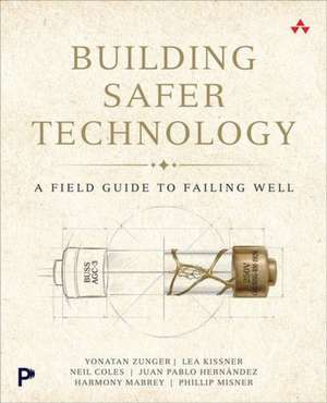 Building Safer Technology de Harmony Mabrey