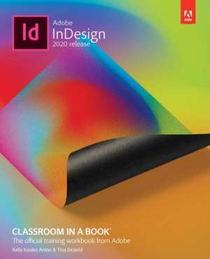 Adobe InDesign Classroom in a Book (2020 release) de Kelly Anton