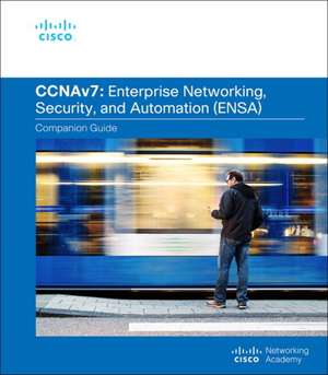 Enterprise Networking, Security, and Automation Companion Guide (Ccnav7) de Cisco Networking Academy