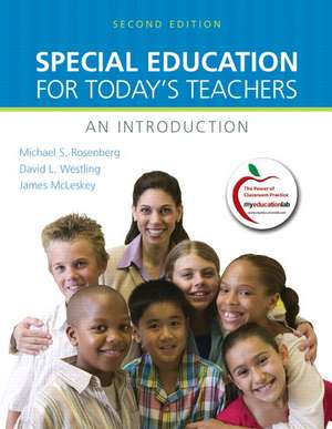 Special Education for Today's Teachers: An Introduction de Michael S. PH. Rosenberg