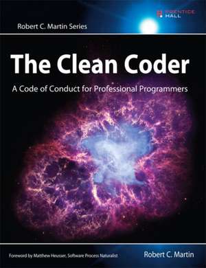 The Clean Coder de Robert C. Martin