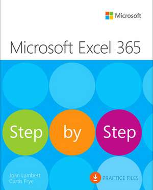 Microsoft Excel Step by Step (Office 2021 and Microsoft 365) de Curtis Frye