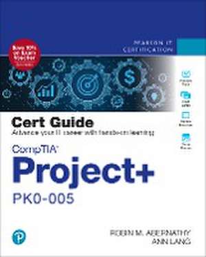 Comptia Project+ Pk0-005 Cert Guide de Robin Abernathy