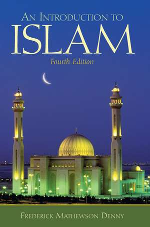 Introduction to Islam de Frederick Denny