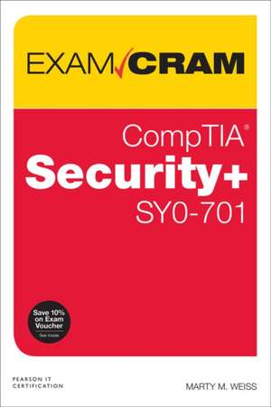 Comptia Security+ Sy0-701 Exam Cram de Robert Shimonski