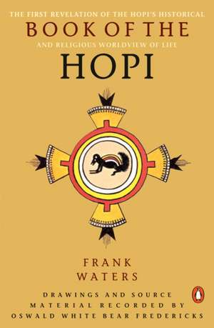 The Book of the Hopi de Frank Waters