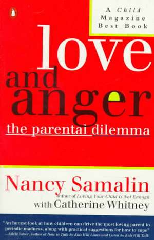 Love and Anger: The Parental Dilemma de Nancy Samalin