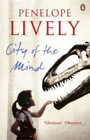 City of the Mind de Penelope Lively