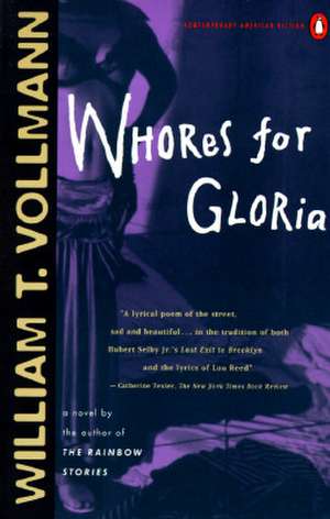 Whores for Gloria de William T. Vollmann