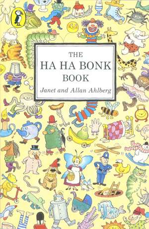 The Ha Ha Bonk Book de Janet Ahlberg