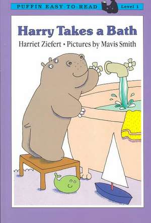 Harry Takes a Bath de Harriet Ziefert