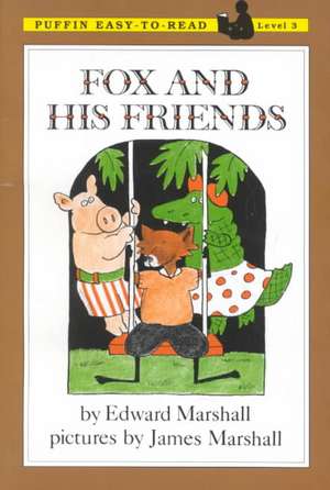 Fox and His Friends: Level 3 de Edward Marshall