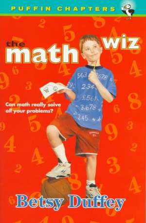 The Math Wiz de Betsy Duffey