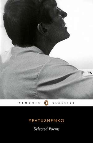 Yevtushenko: Selected Poems de Yevgeny Yevtushenko